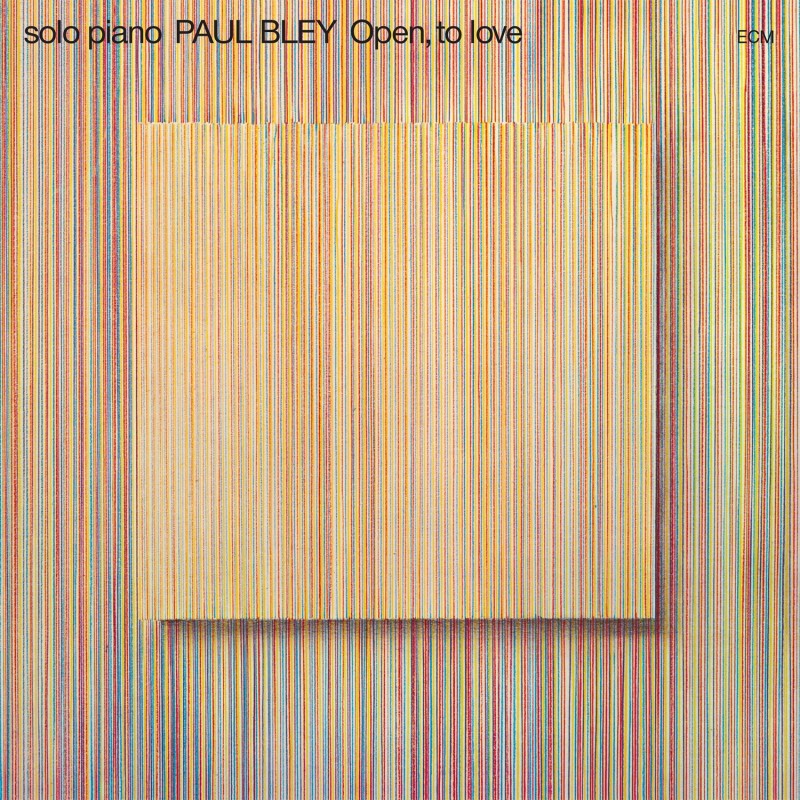 ECM 1023 Paul Bley ‘Open, To Love’ (1973)