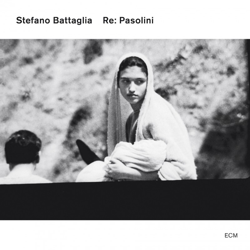 ECM 1998/99 Stefano Battaglia ‘Re : Pasolini’ (2007)