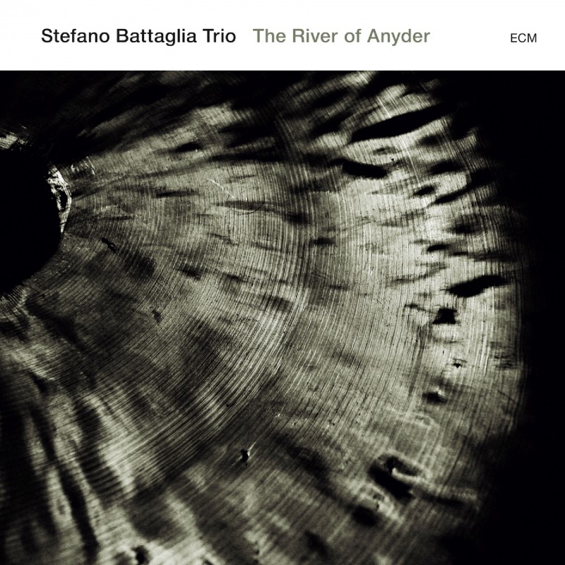ECM 2151 Stefano Trio Battaglia 'River of Anyder' (2011)