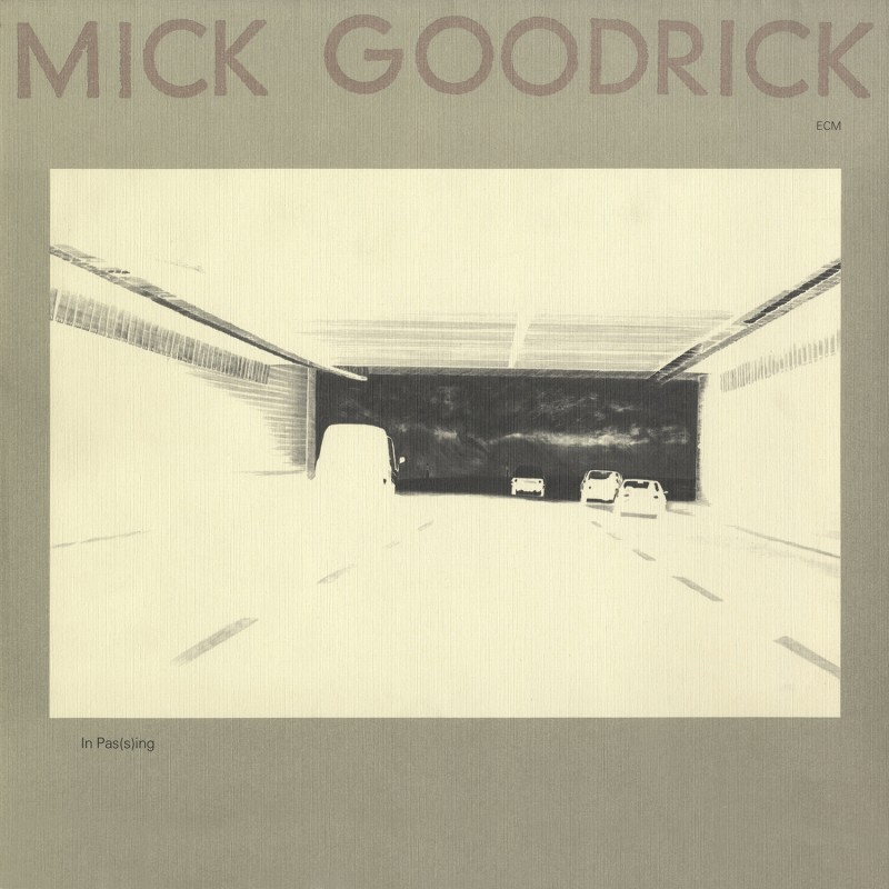 ECM 1139 Mick Goodrick 'In Pas(s)ing' (1979)