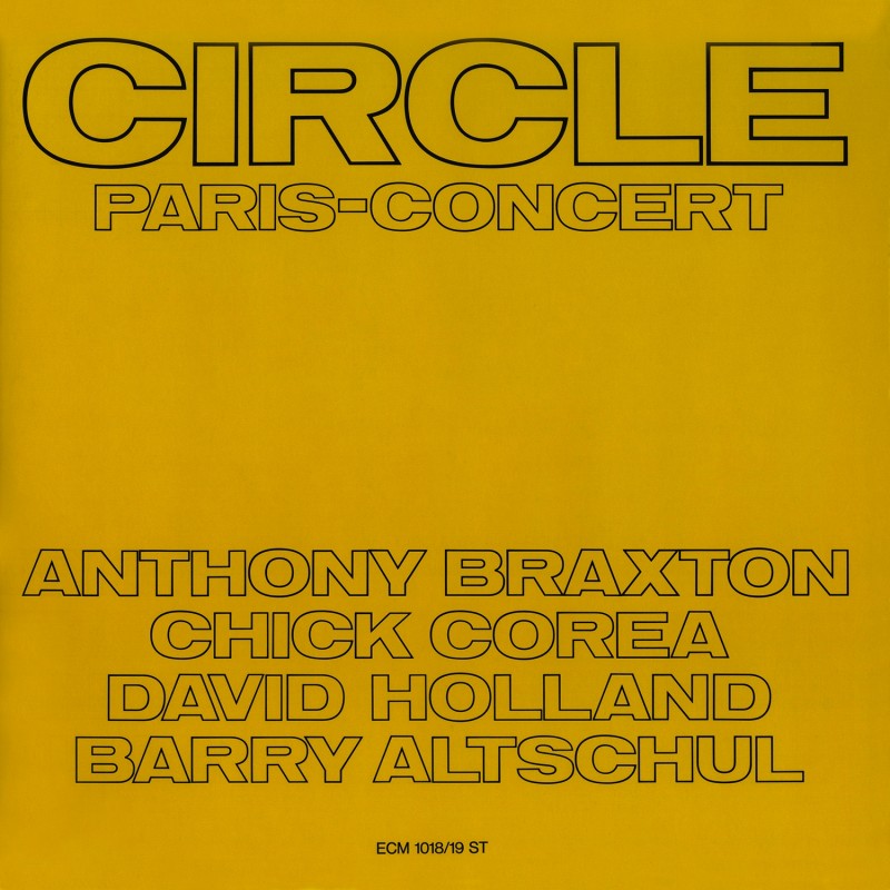 ECM 1018/1019 Circle 'Paris Concert' (1972)